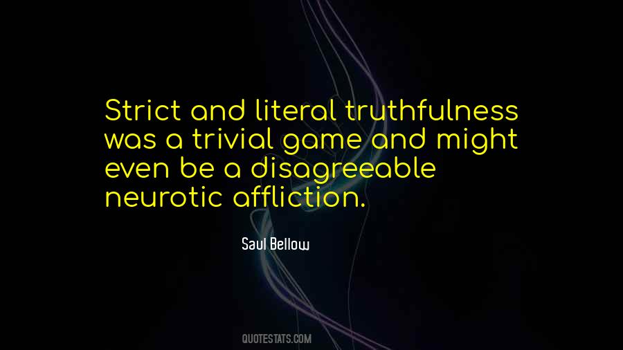 Truth Truthfulness Quotes #1483604