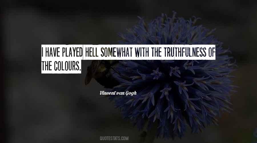 Truth Truthfulness Quotes #1492465