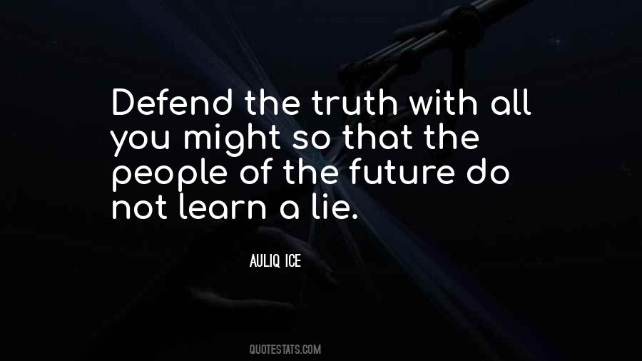 Truth Truthfulness Quotes #1690415
