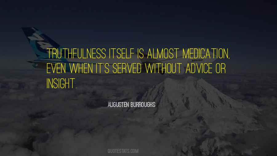 Truth Truthfulness Quotes #673264