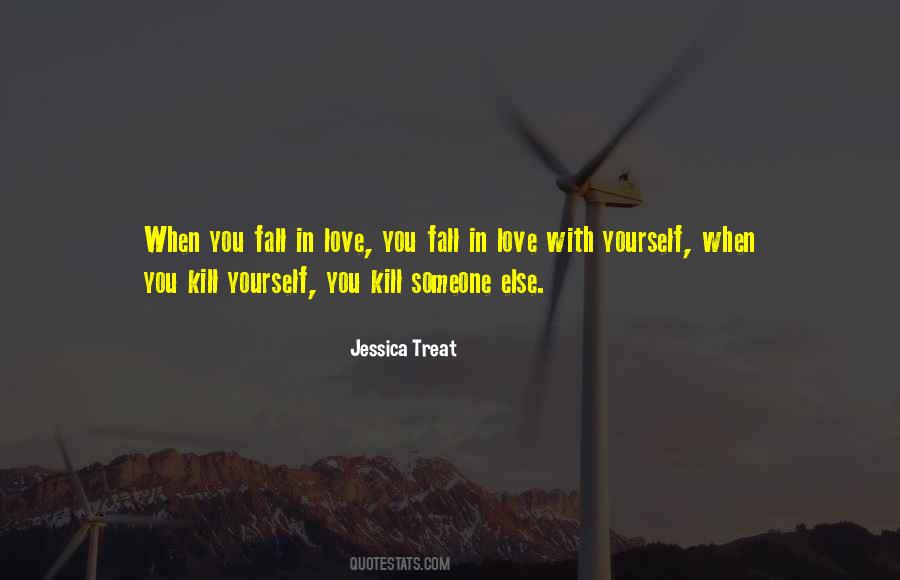 You Fall In Love With Someone Else Quotes #528279