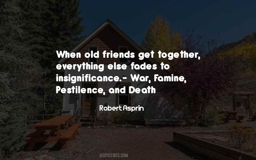 Pestilence And War Quotes #1602992