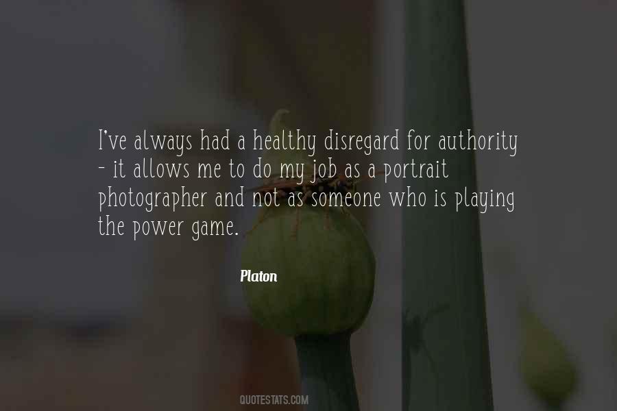 Not Playing The Game Quotes #1154813