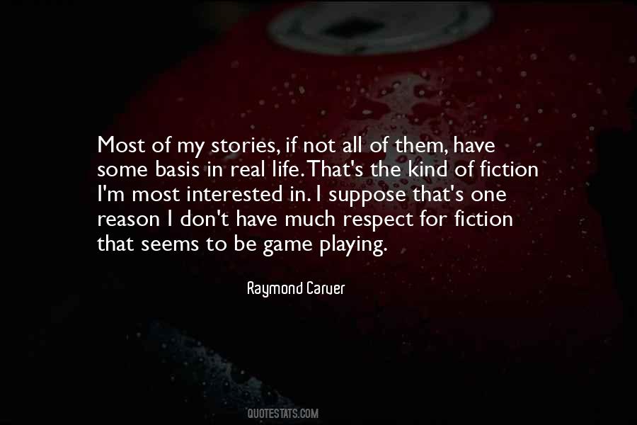 Not Playing The Game Quotes #1397971