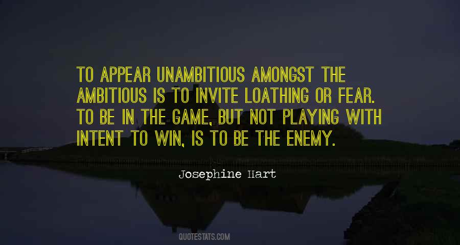 Not Playing The Game Quotes #792280