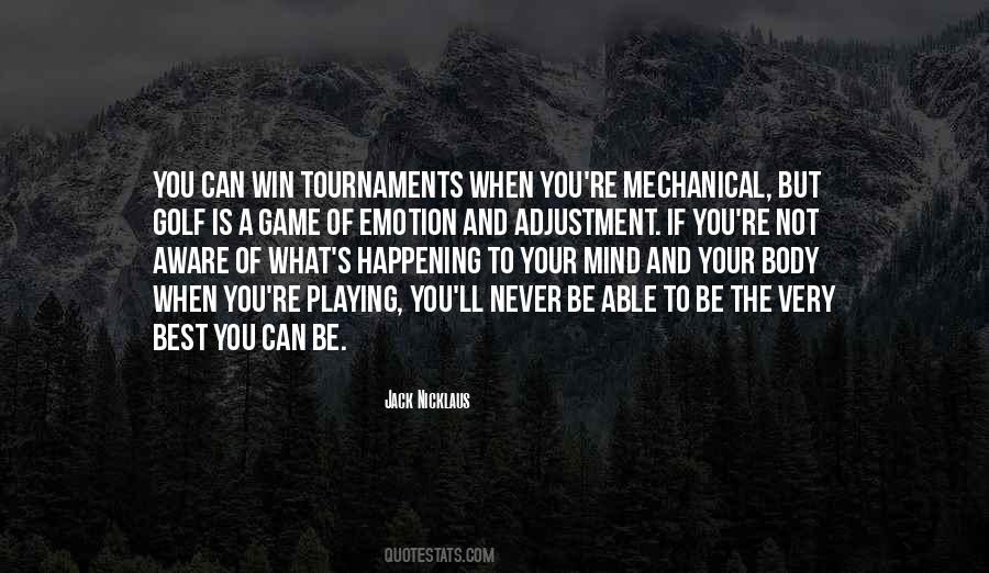 Not Playing The Game Quotes #95243