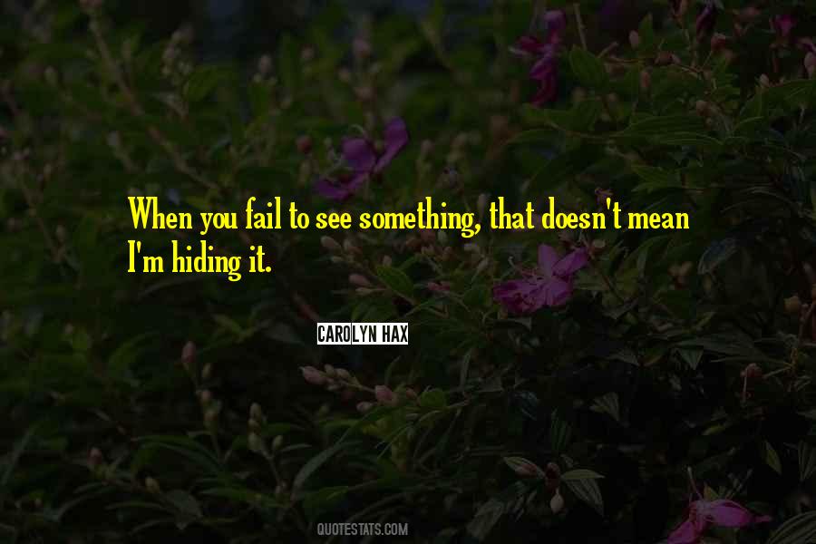 See You Fail Quotes #807108