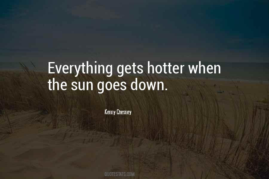 When The Sun Goes Down Quotes #1637449