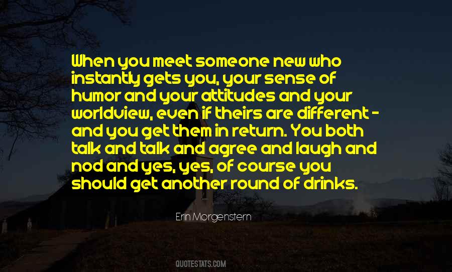 You Meet Someone Quotes #708480