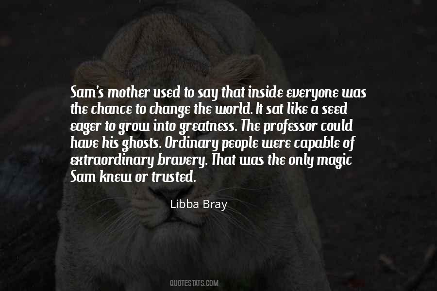 Greatness Inside Of You Quotes #1441361