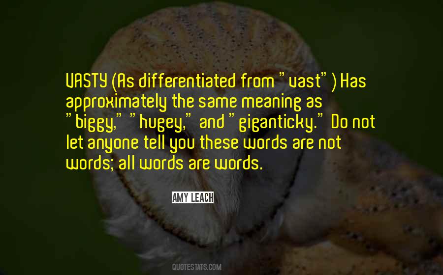 You Are All The Same Quotes #1310381