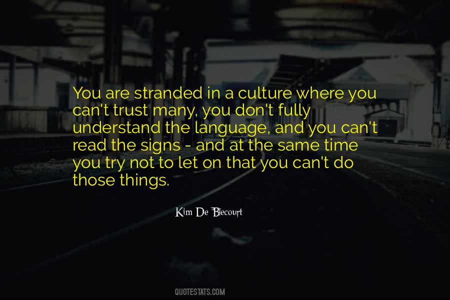 You Are All The Same Quotes #1409965