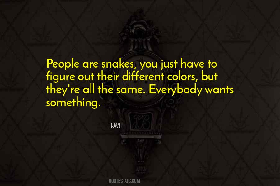 You Are All The Same Quotes #1863155