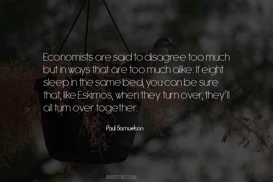 You Are All The Same Quotes #469622