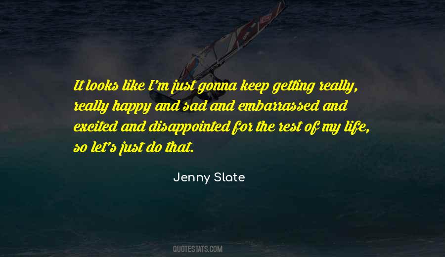 Happy For Life Quotes #164936