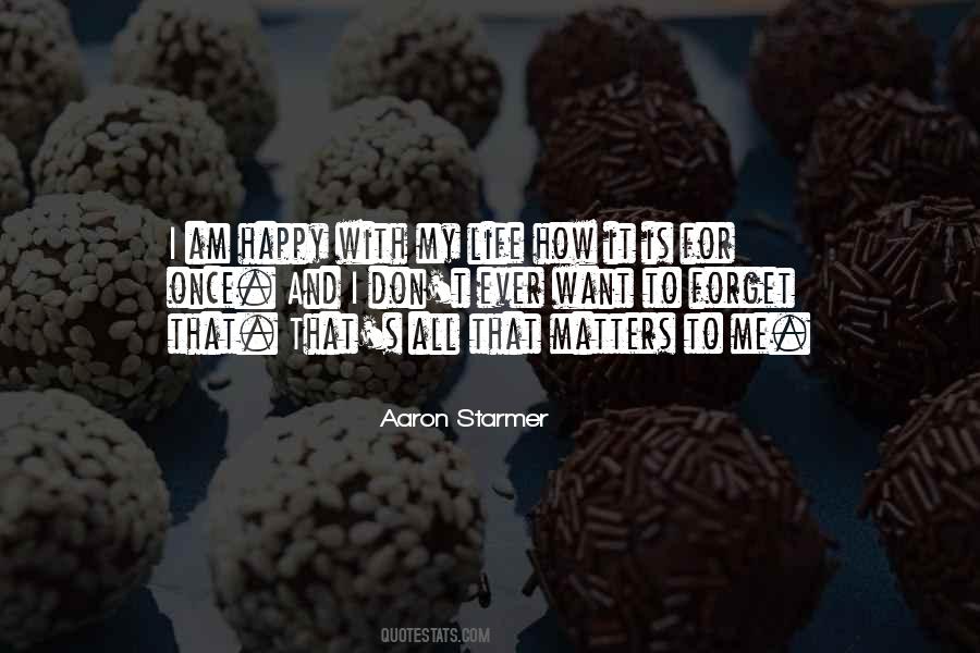 Happy For Life Quotes #263187