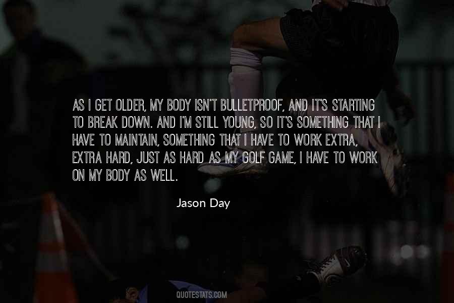 Body Break Quotes #1001953