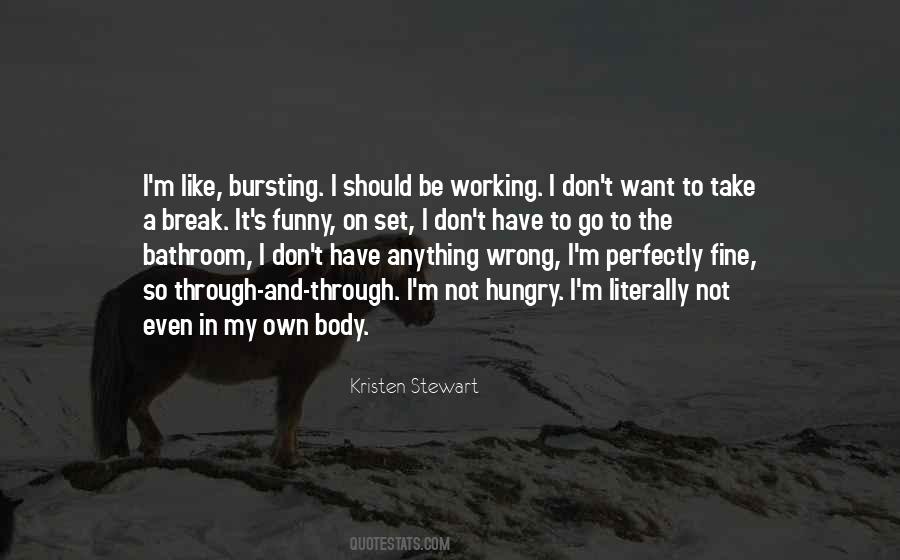 Body Break Quotes #987205