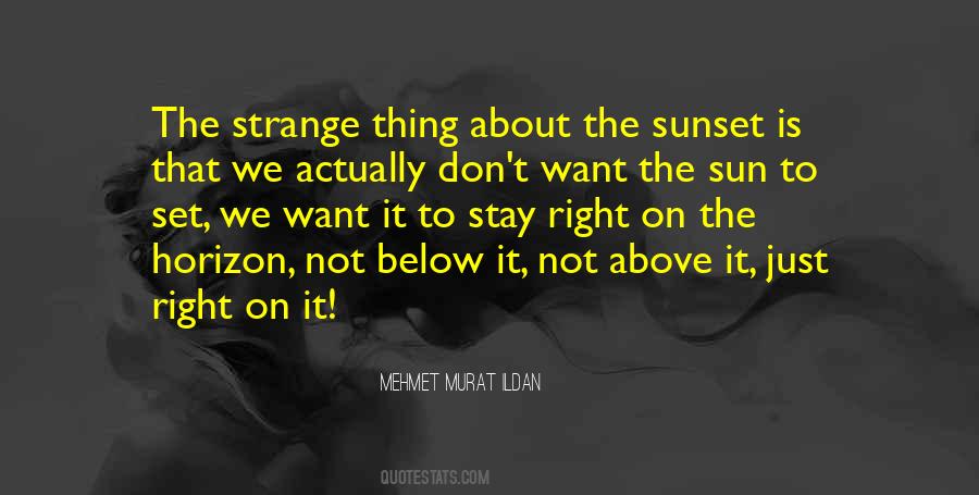 Sunset Is Quotes #123159