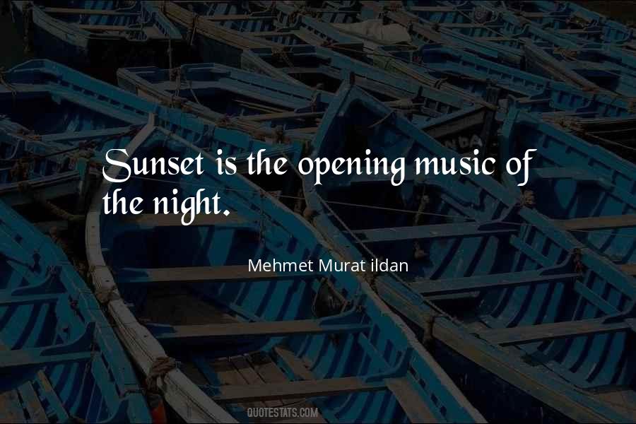 Sunset Is Quotes #420538