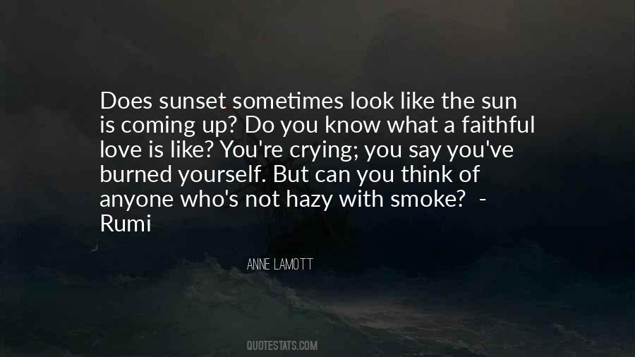 Sunset Is Quotes #721428