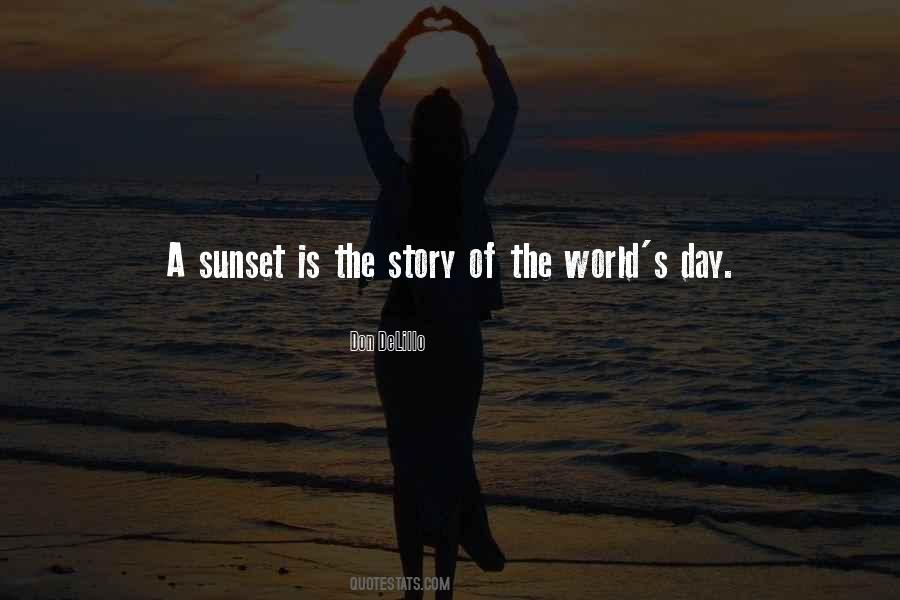 Sunset Is Quotes #995496