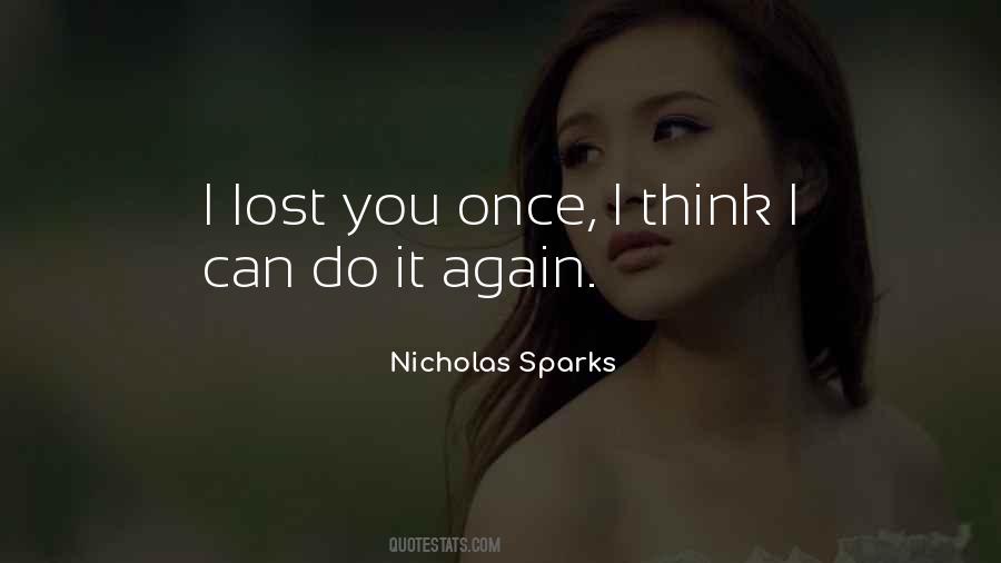 I Lost You Once Quotes #10107