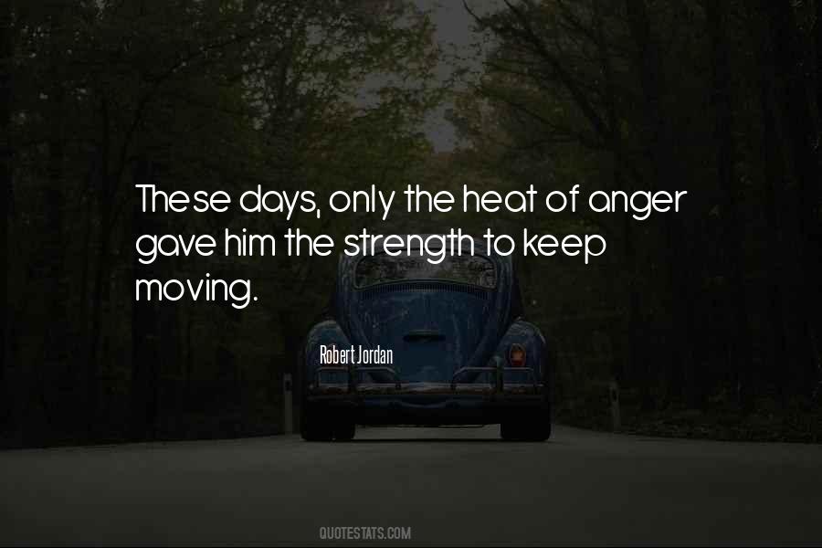 Heat Of Anger Quotes #1451818