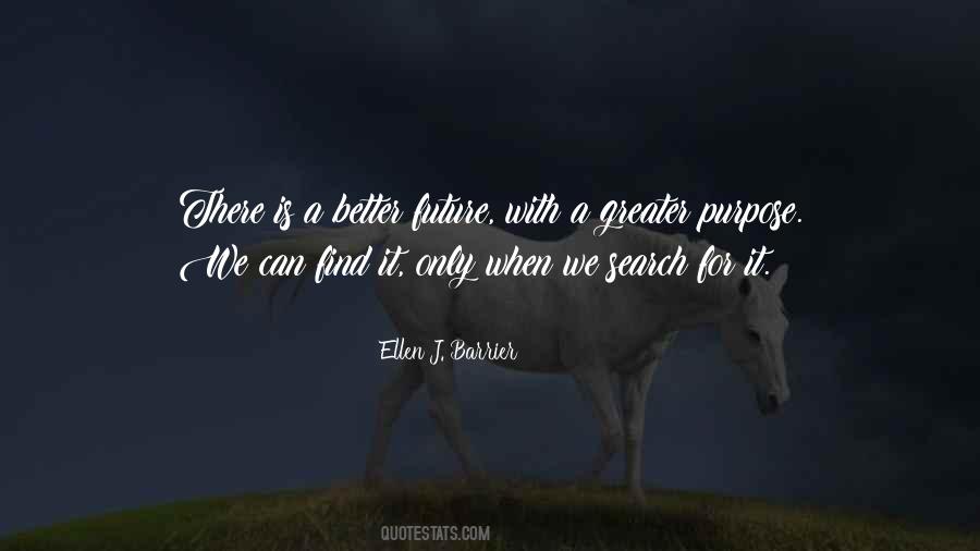 Find Purpose Quotes #1036541