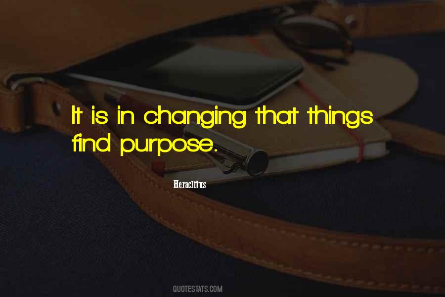 Find Purpose Quotes #204318