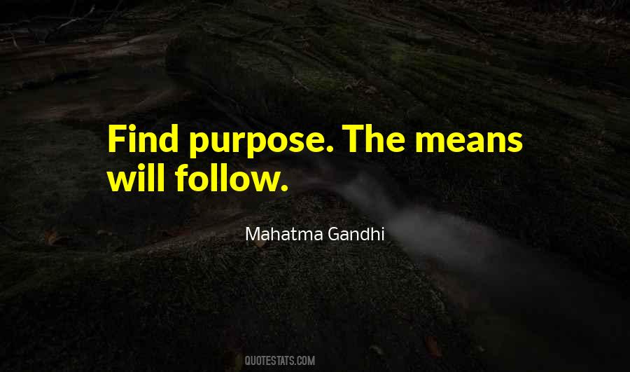 Find Purpose Quotes #312544