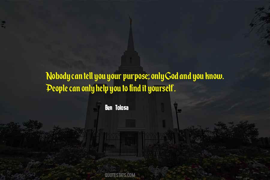 Find Purpose Quotes #709174