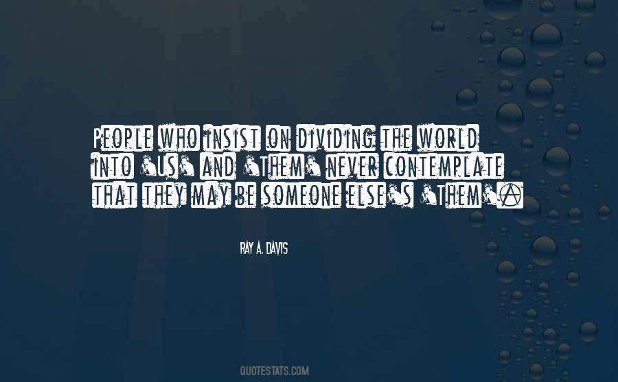 Never Be Peace Quotes #318557
