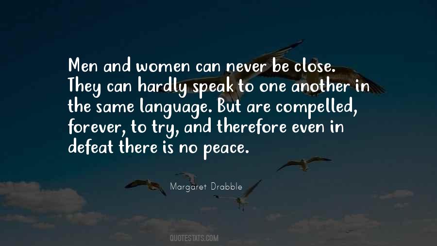 Never Be Peace Quotes #332057