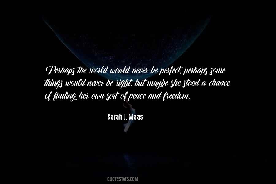 Never Be Peace Quotes #490195