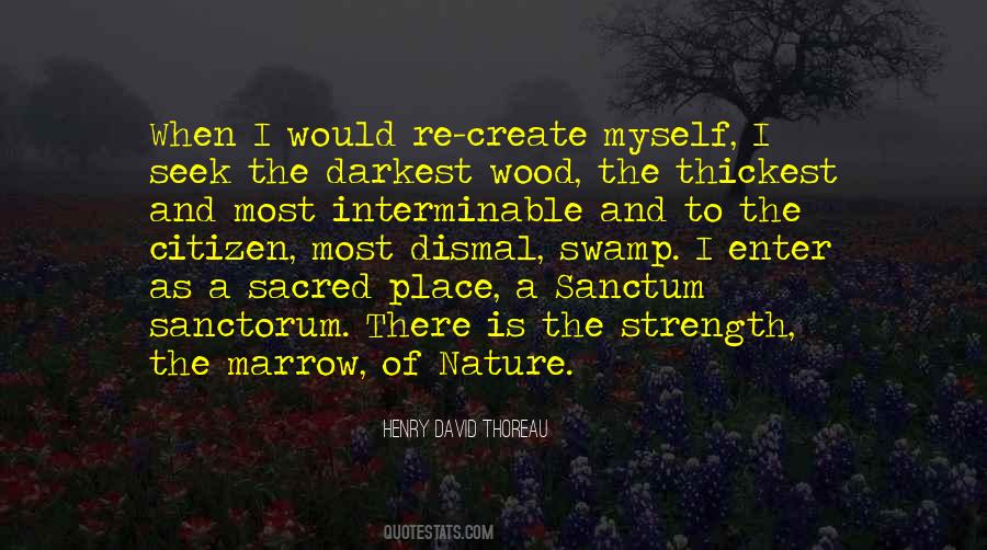 Thoreau Woods Quotes #1352011