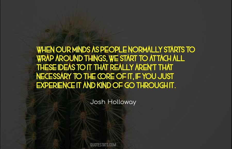Things We Go Through Quotes #1439428