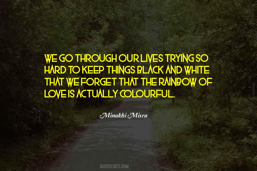 Things We Go Through Quotes #1586716