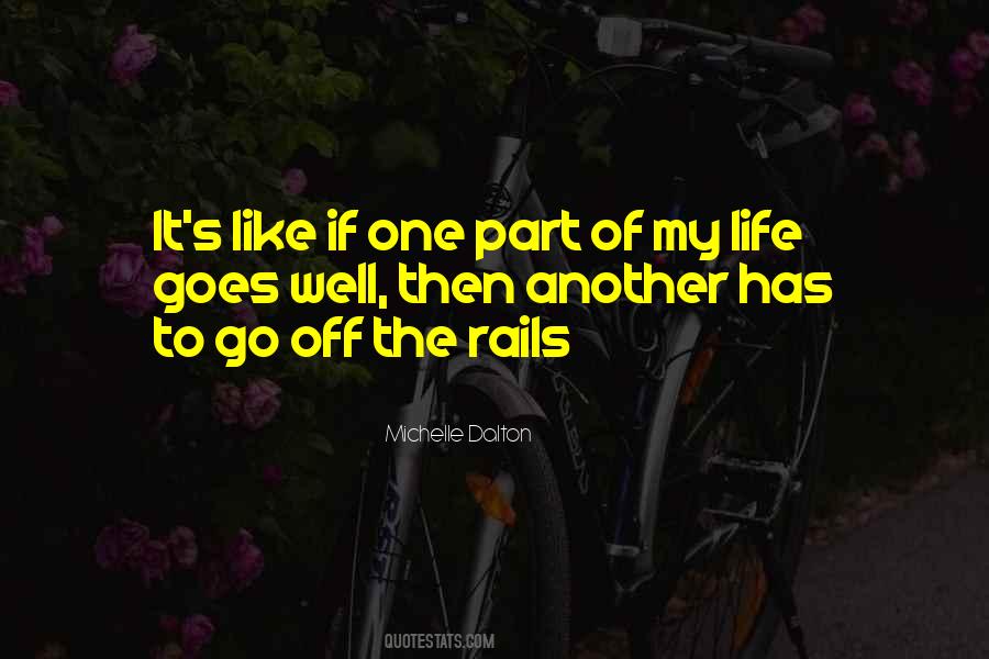 Go Off The Rails Quotes #373763