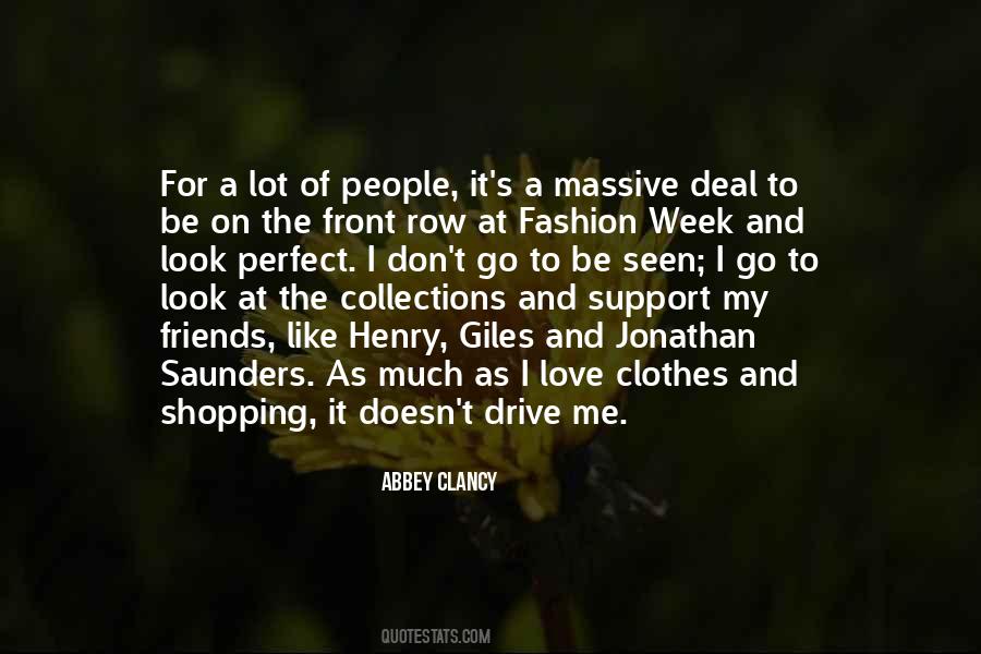 I Love Clothes Quotes #1432136