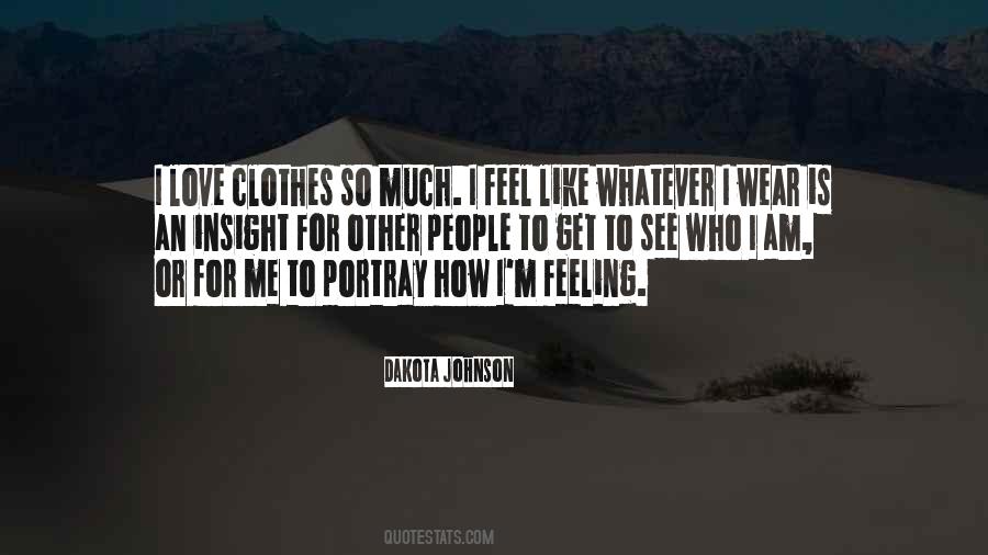I Love Clothes Quotes #292612