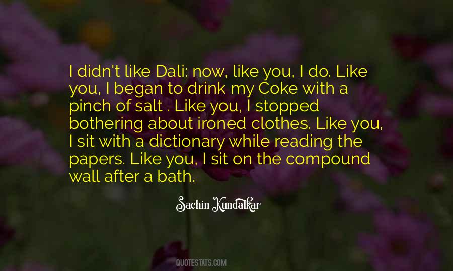 I Love Clothes Quotes #469435