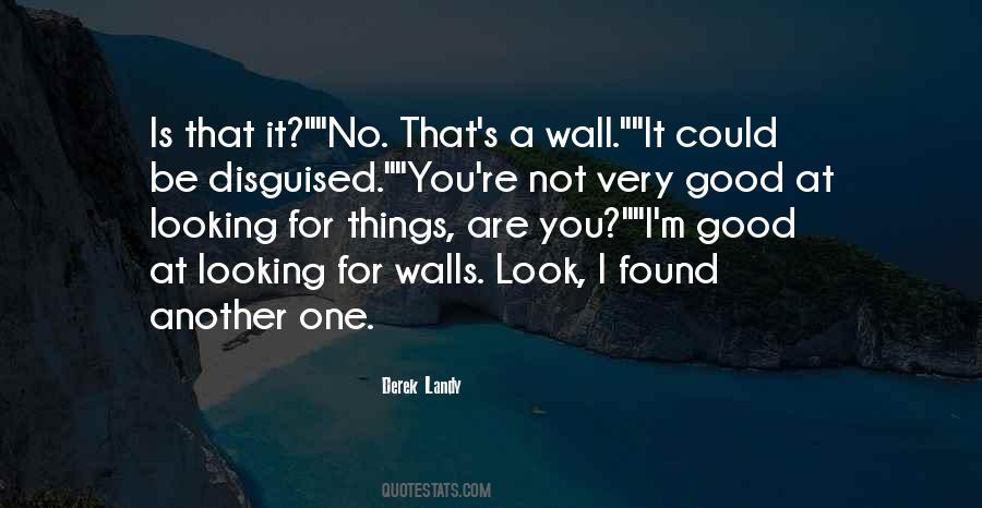 Good Wall Quotes #1853259