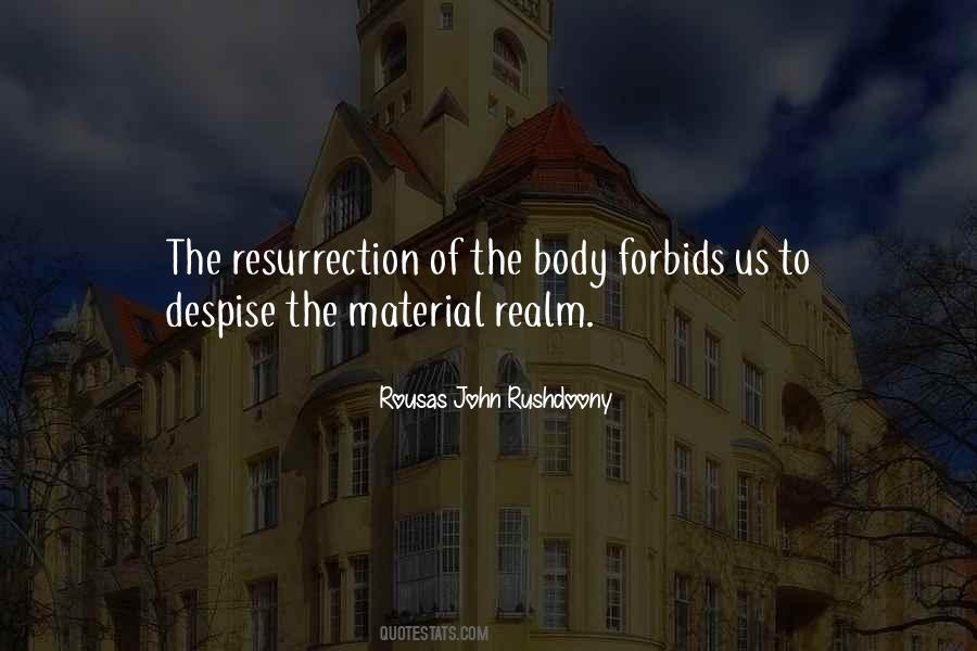 Resurrection Body Quotes #1184538