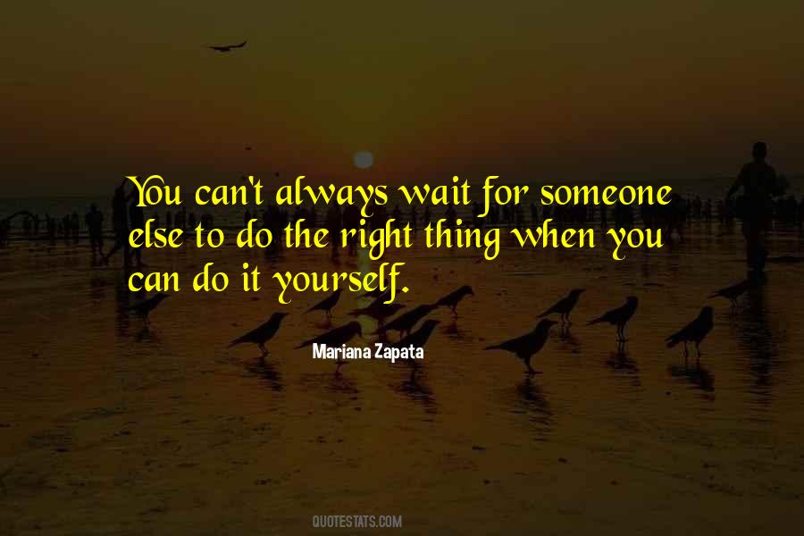 You Can Do It Yourself Quotes #1394223