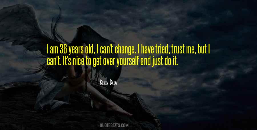 You Can Do It Yourself Quotes #683715