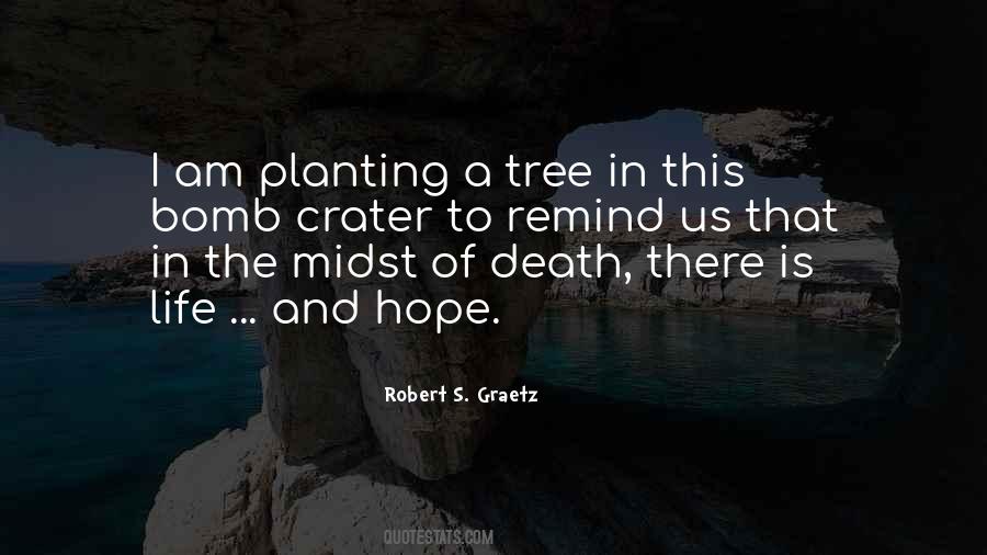 I Am A Tree Quotes #999797