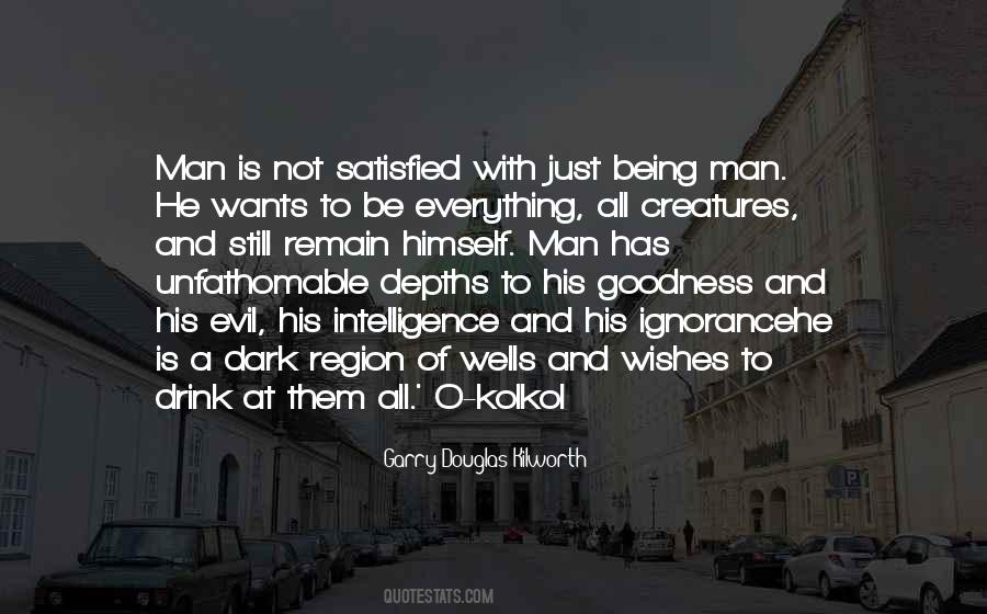 Still Not Satisfied Quotes #1828357