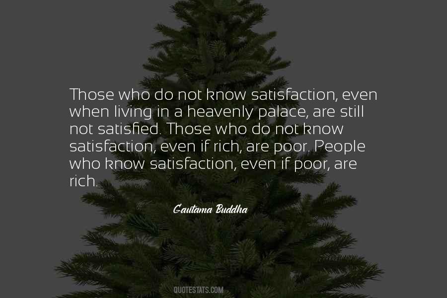 Still Not Satisfied Quotes #415965