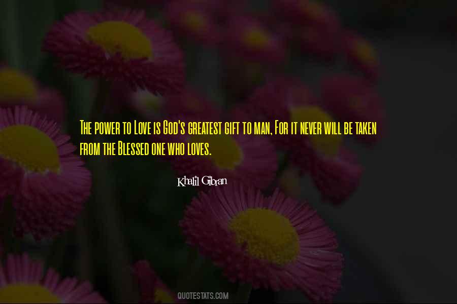 Greatest Gift From God Quotes #1249113